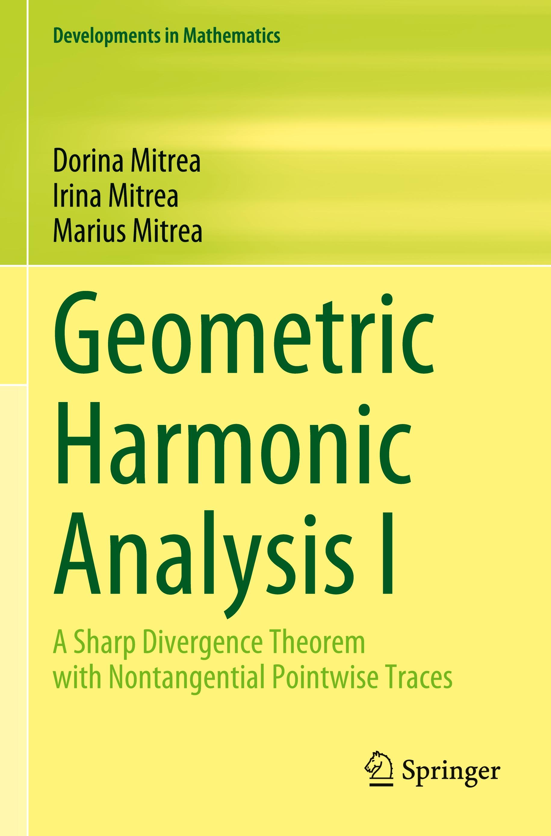 Geometric Harmonic Analysis I