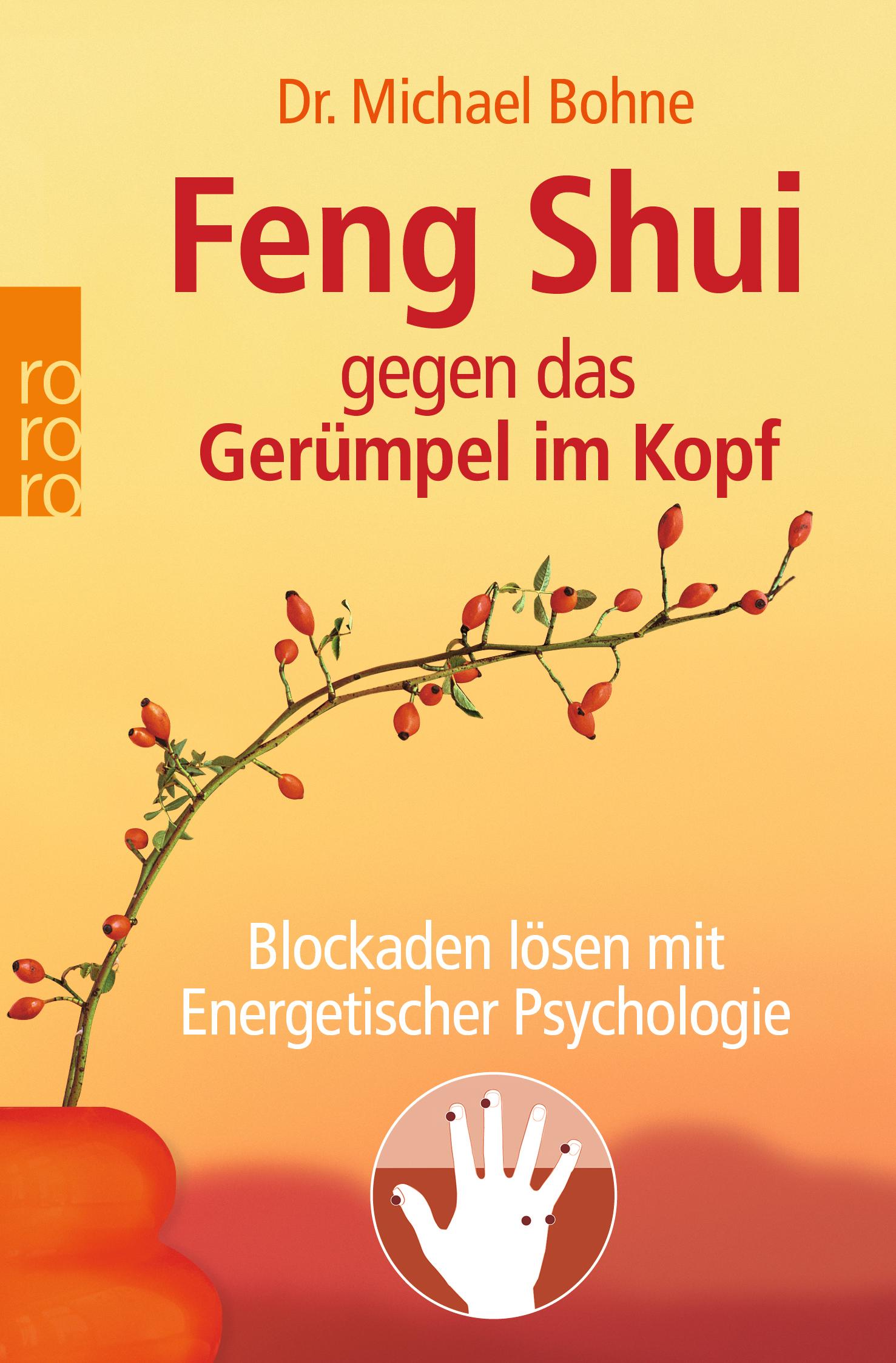 Feng Shui gegen das Gerümpel im Kopf