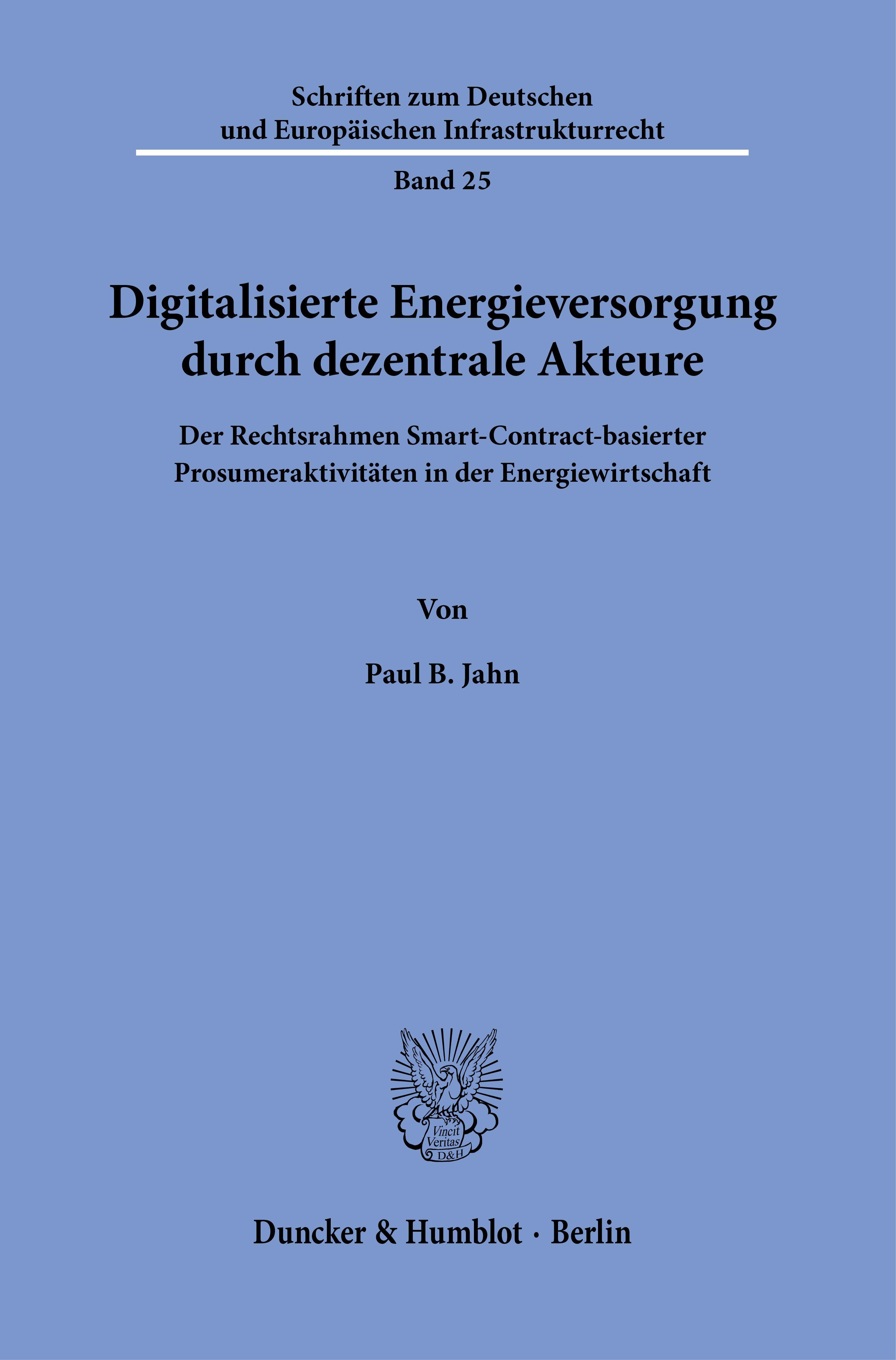 Digitalisierte Energieversorgung durch dezentrale Akteure