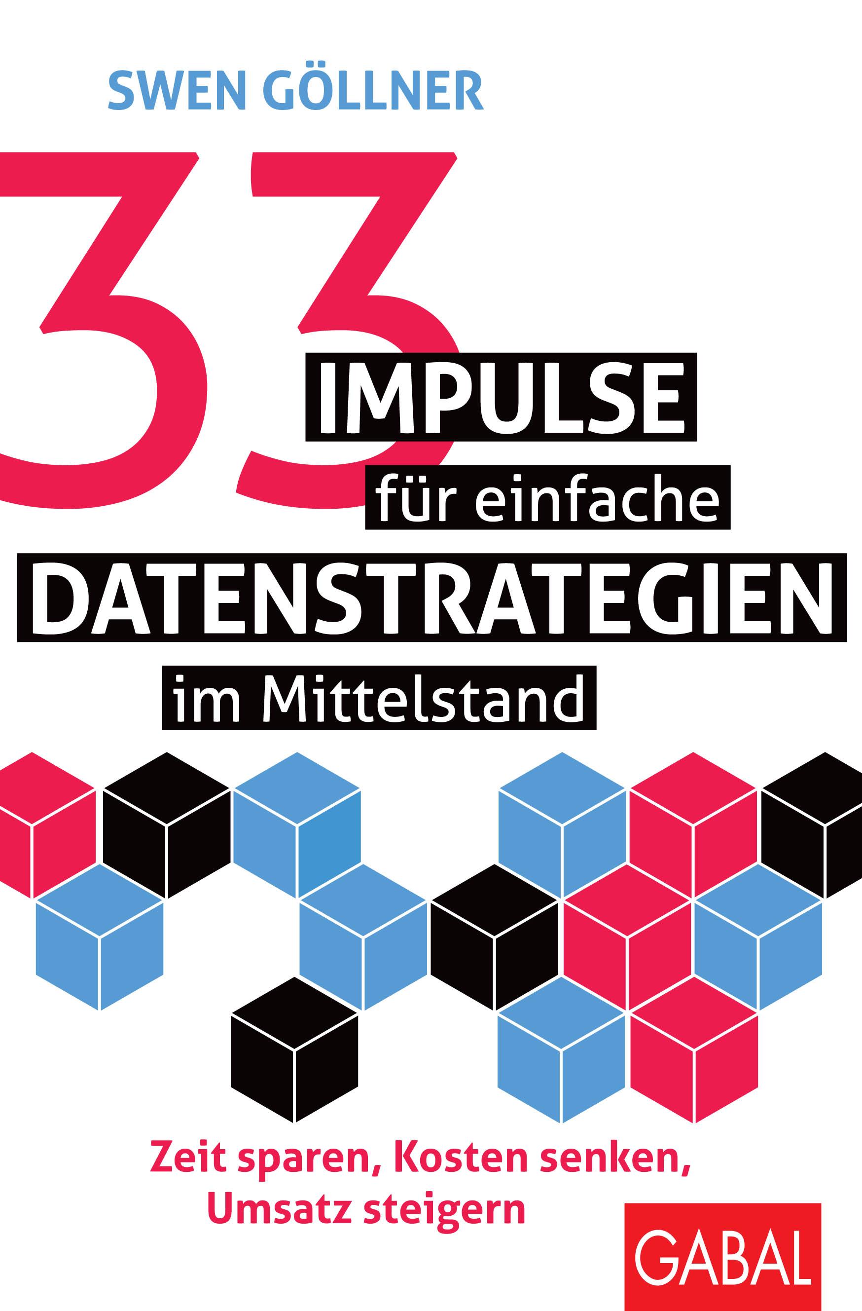 33 Impulse für einfache Datenstrategien im Mittelstand