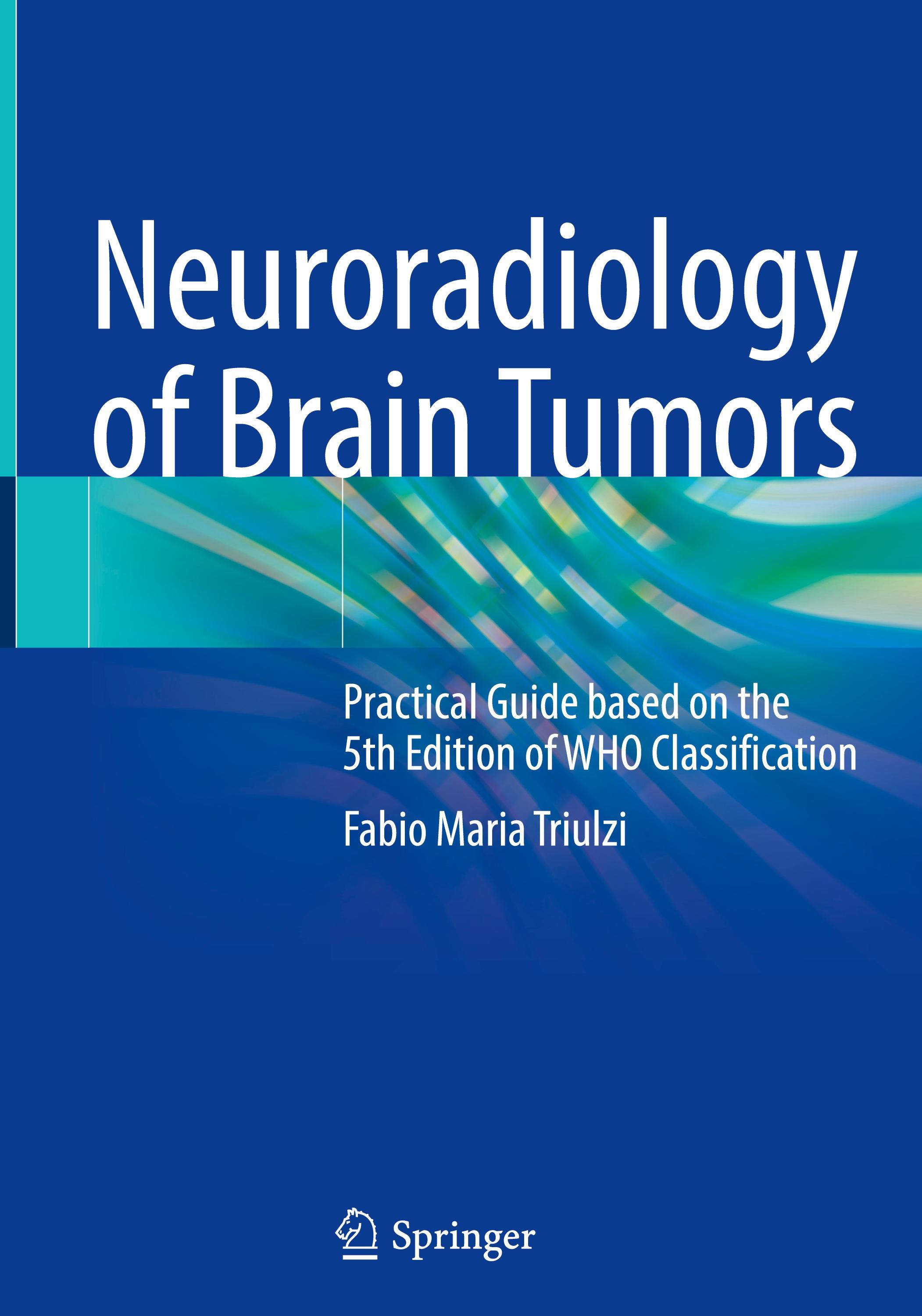 Neuroradiology of Brain Tumors