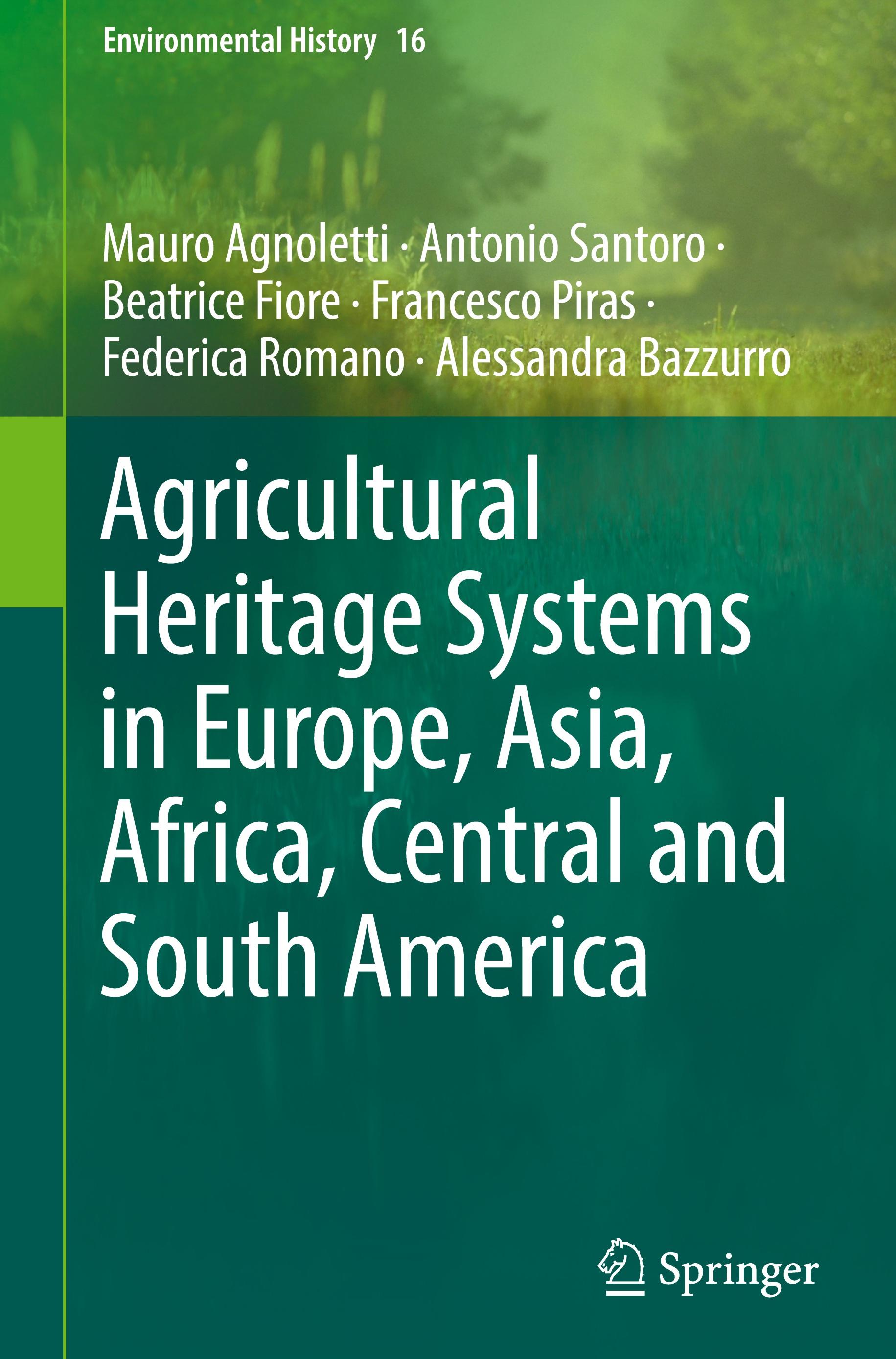 Agricultural Heritage Systems in Europe, Asia, Africa, Central and South America