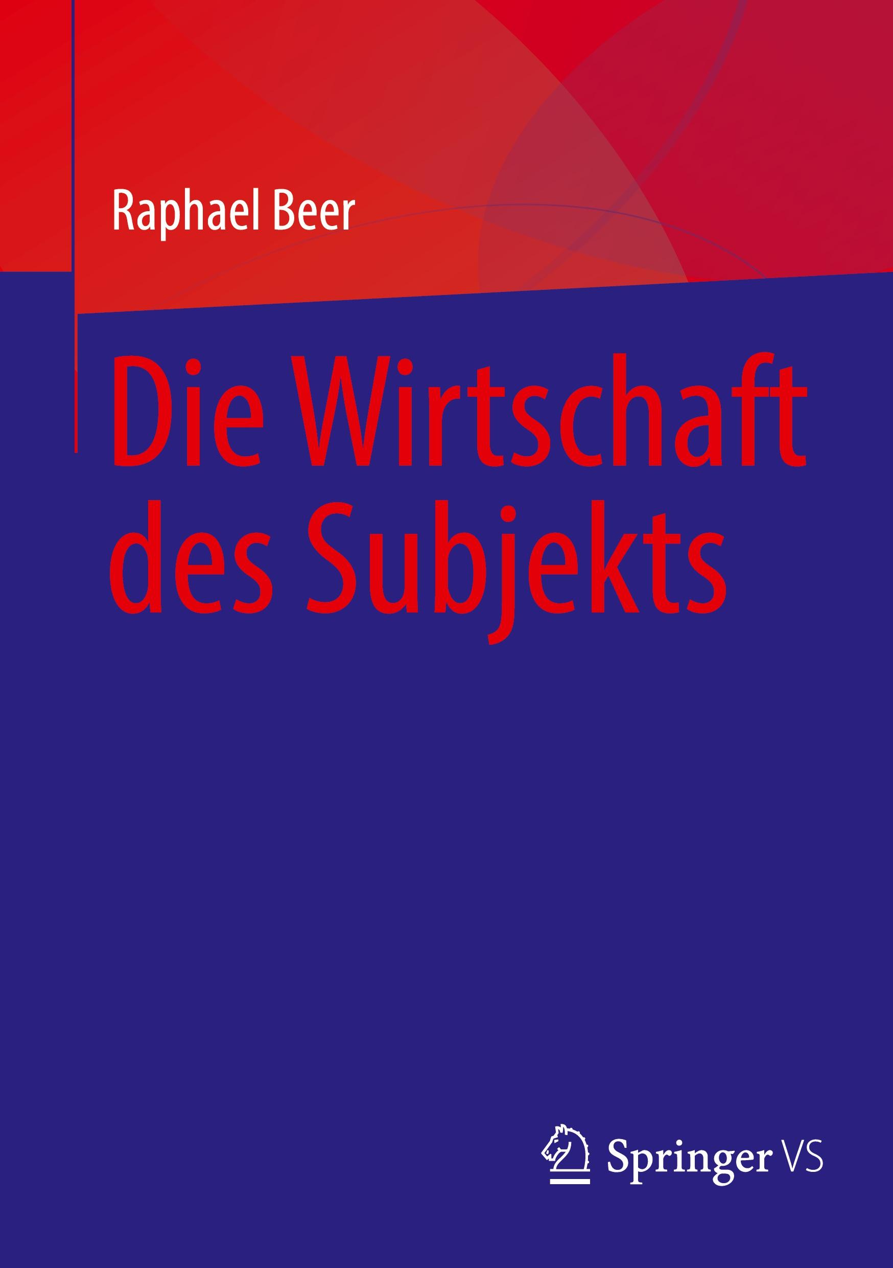 Die Wirtschaft des Subjekts