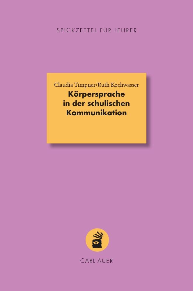 Körpersprache in der schulischen Kommunikation