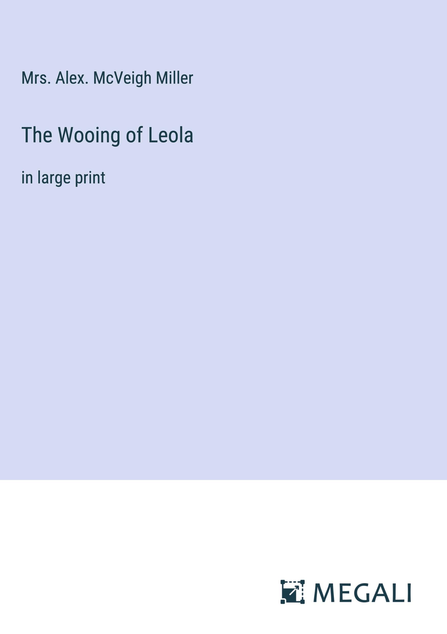 The Wooing of Leola