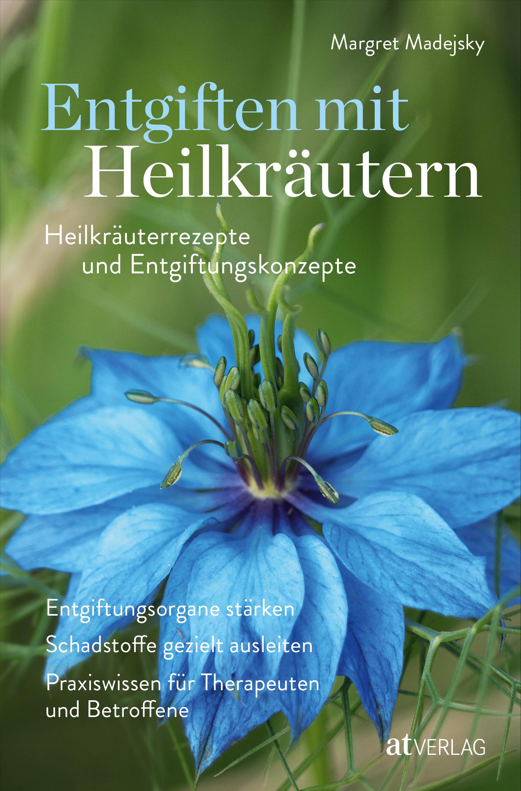 Entgiften mit Heilkräutern