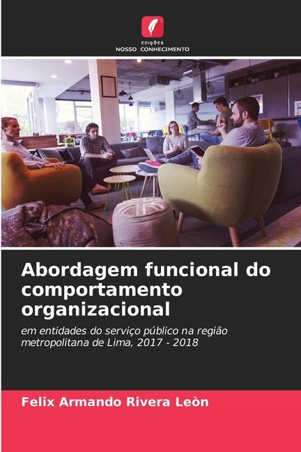 Abordagem funcional do comportamento organizacional