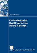 Kreditrisikohandel, Basel II und interne Märkte in Banken