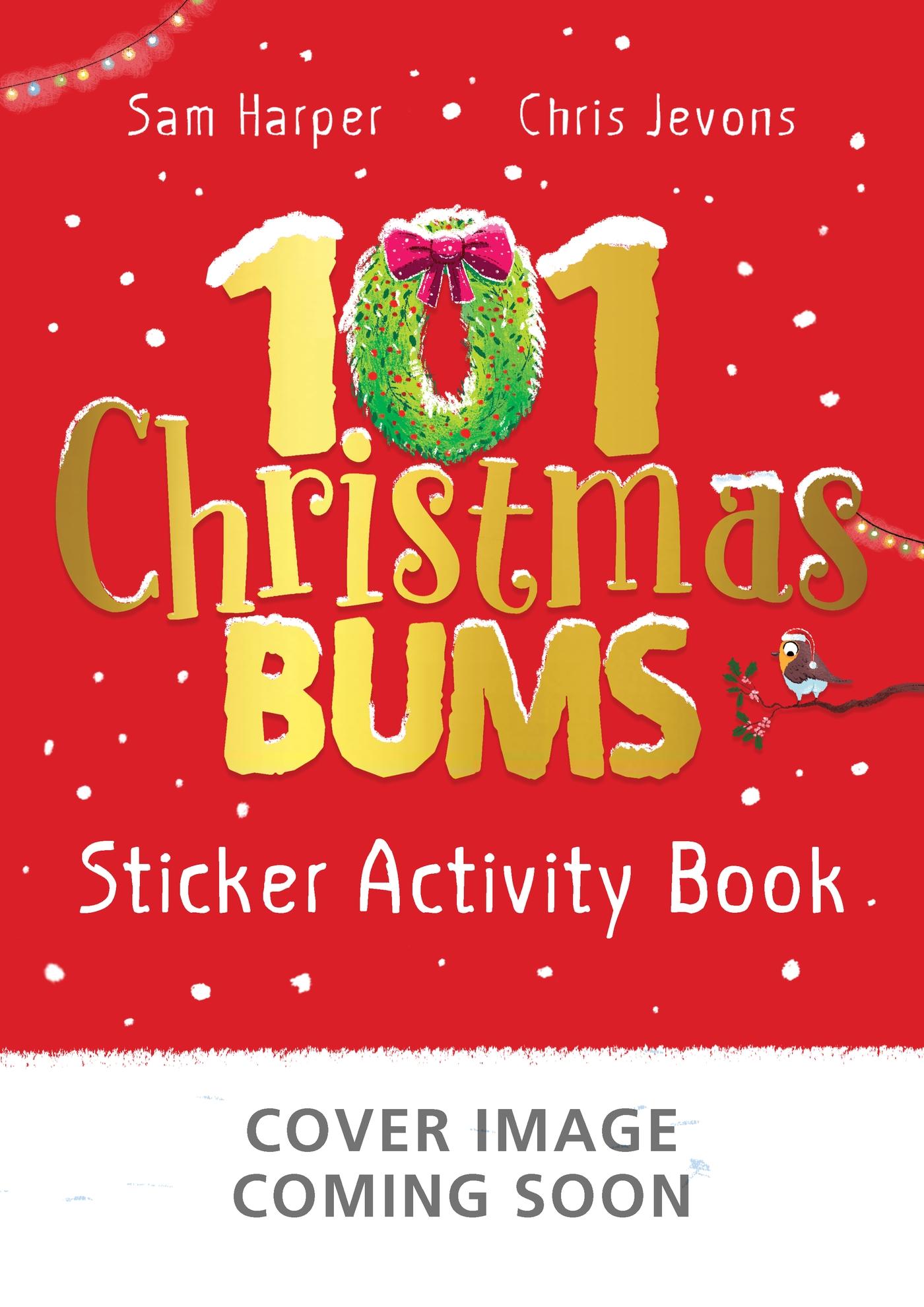 101 Christmas Bums Sticker Activity Book