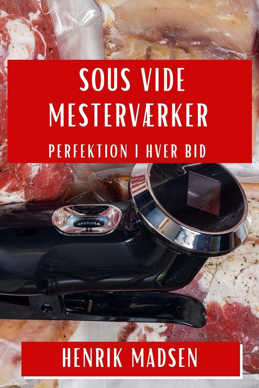 Sous Vide Mesterværker