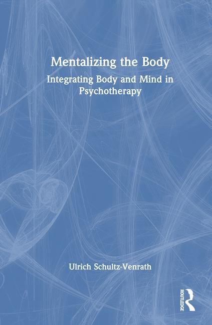 Mentalizing the Body