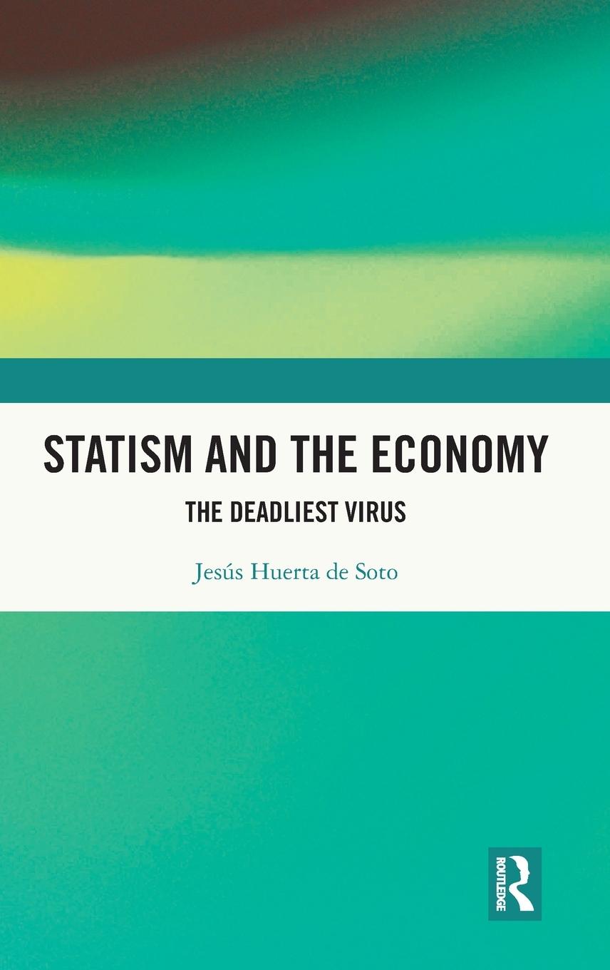 Statism and the Economy