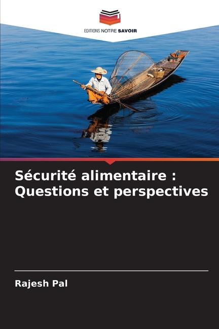 Sécurité alimentaire : Questions et perspectives