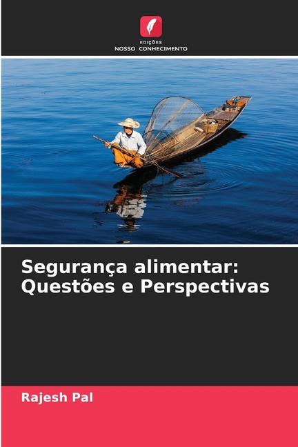 Segurança alimentar: Questões e Perspectivas