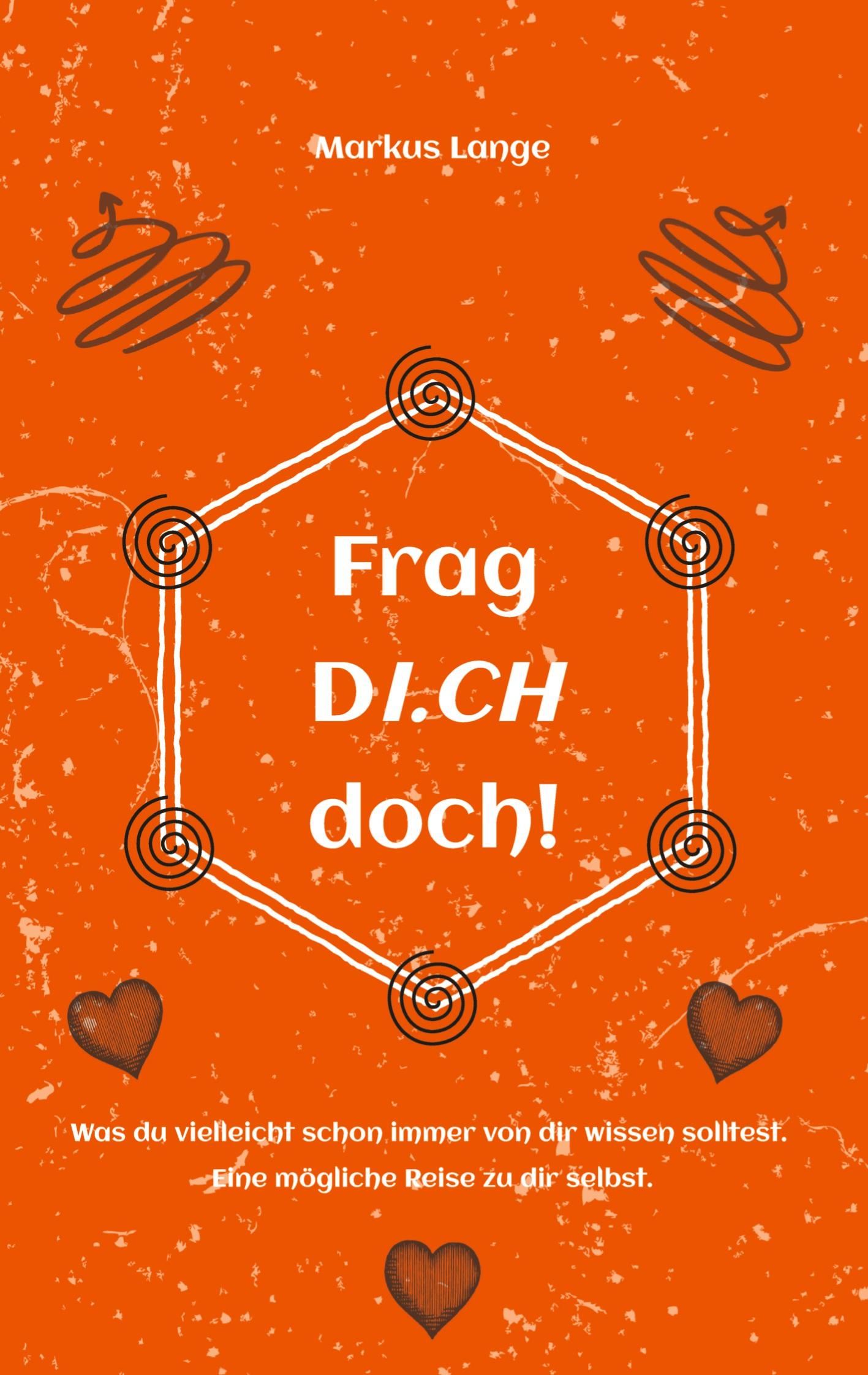 Frag DICH doch!