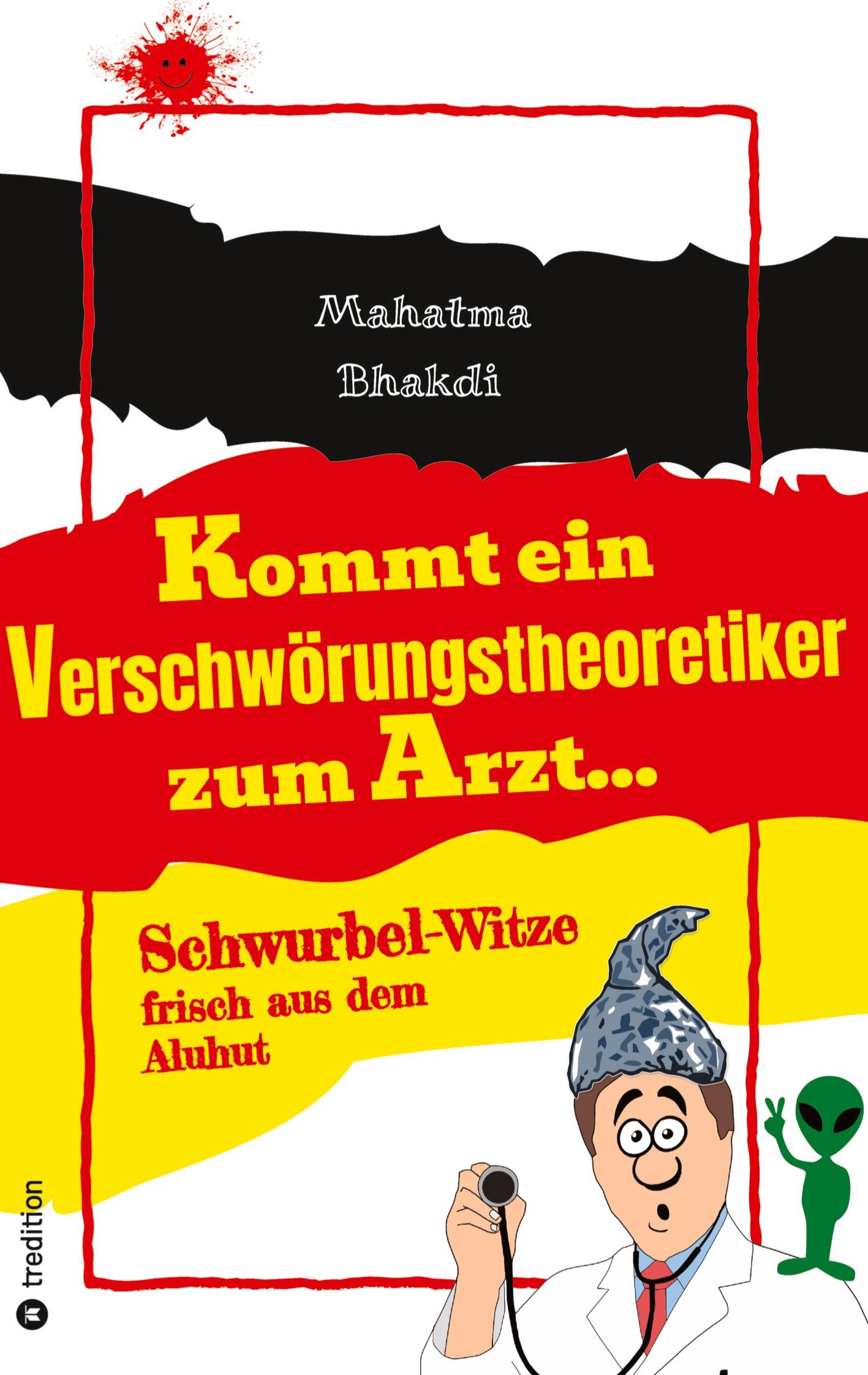 Kommt ein Verschwörungstheoretiker zum Arzt...