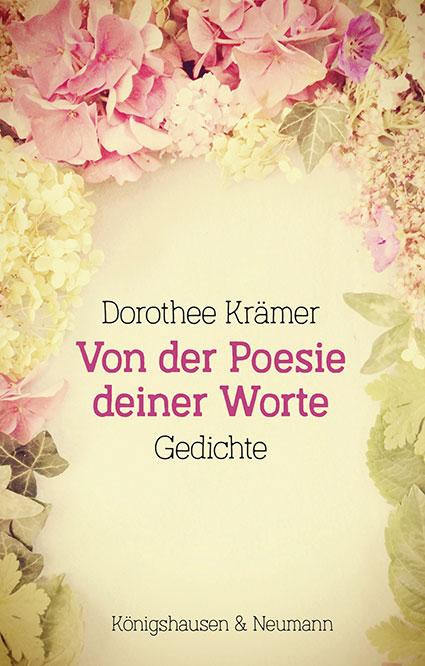 Von der Poesie deiner Worte