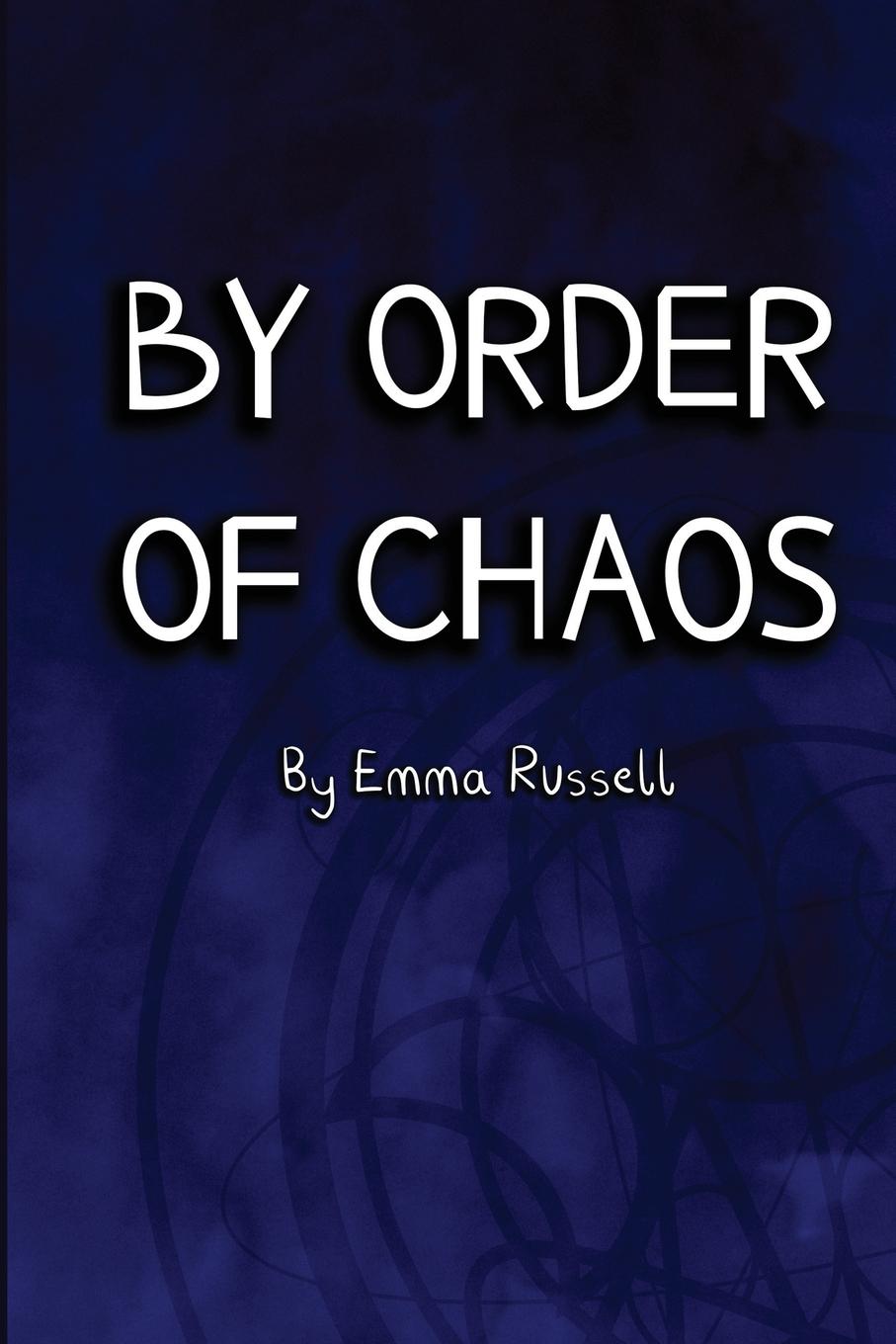 By Order of Chaos