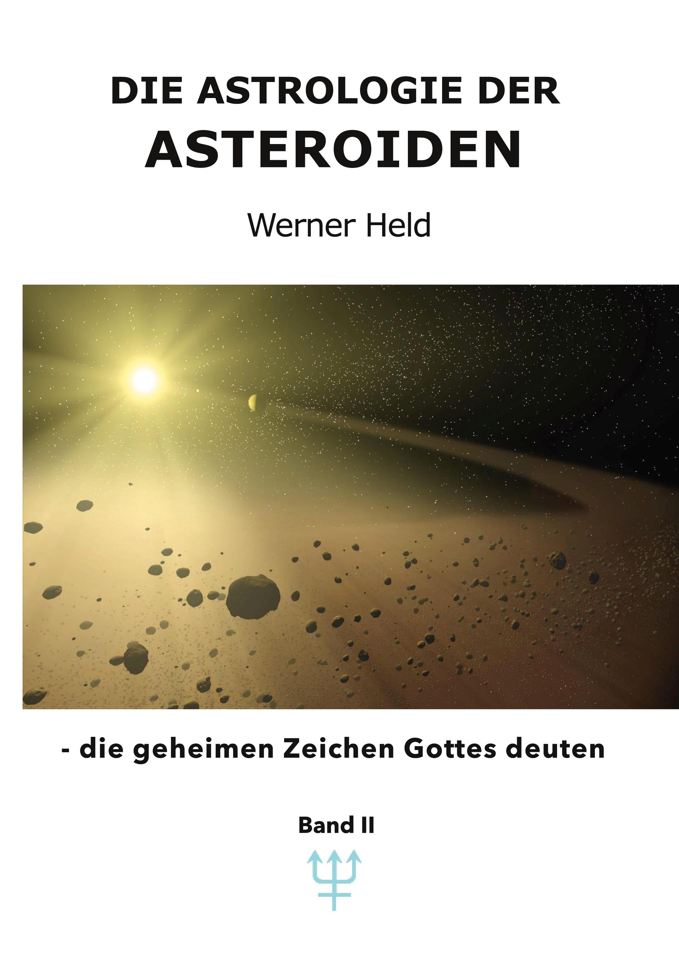 Die Astrologie der Asteroiden Band 2