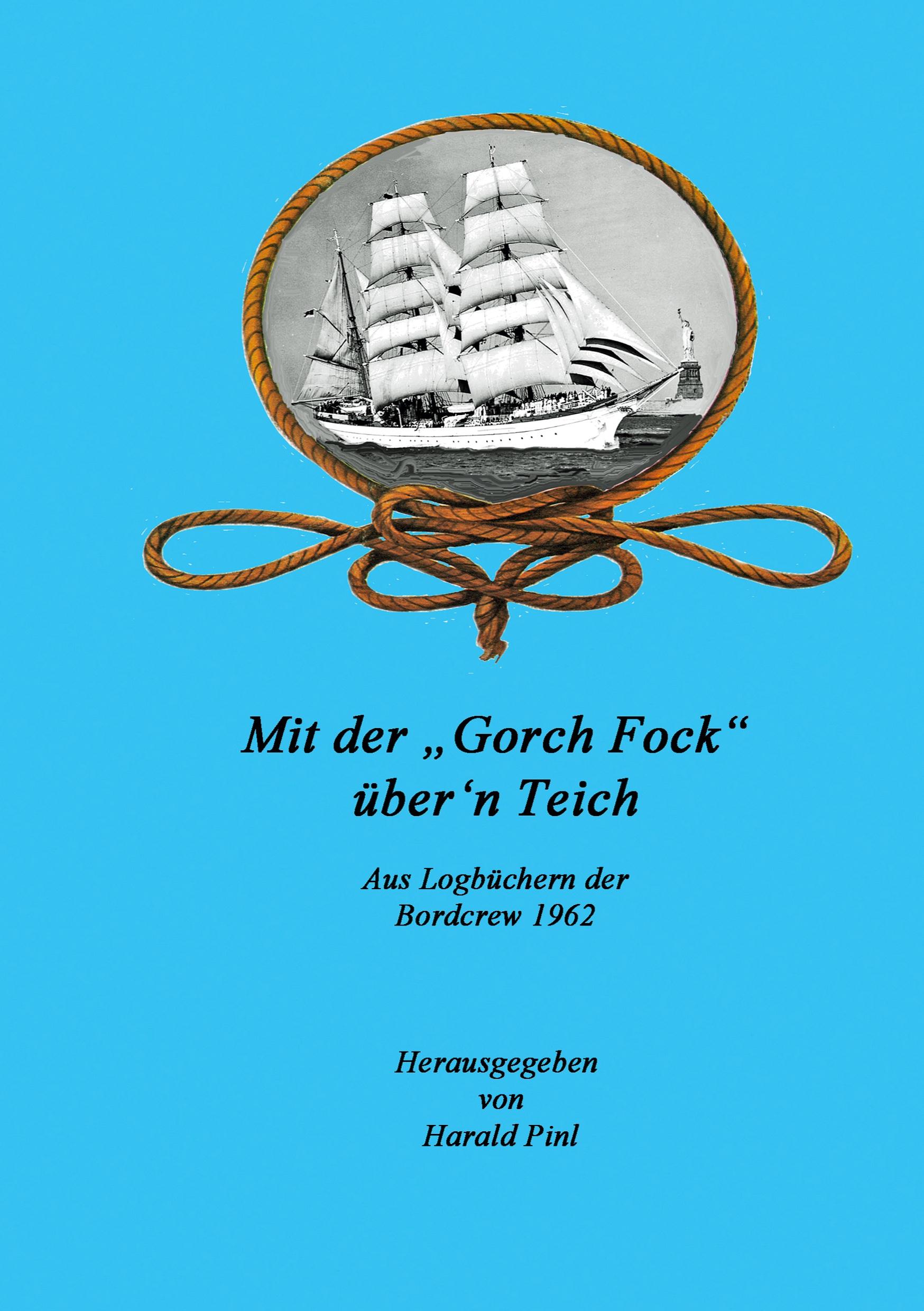 Mit der "Gorch Fock" über'n Teich