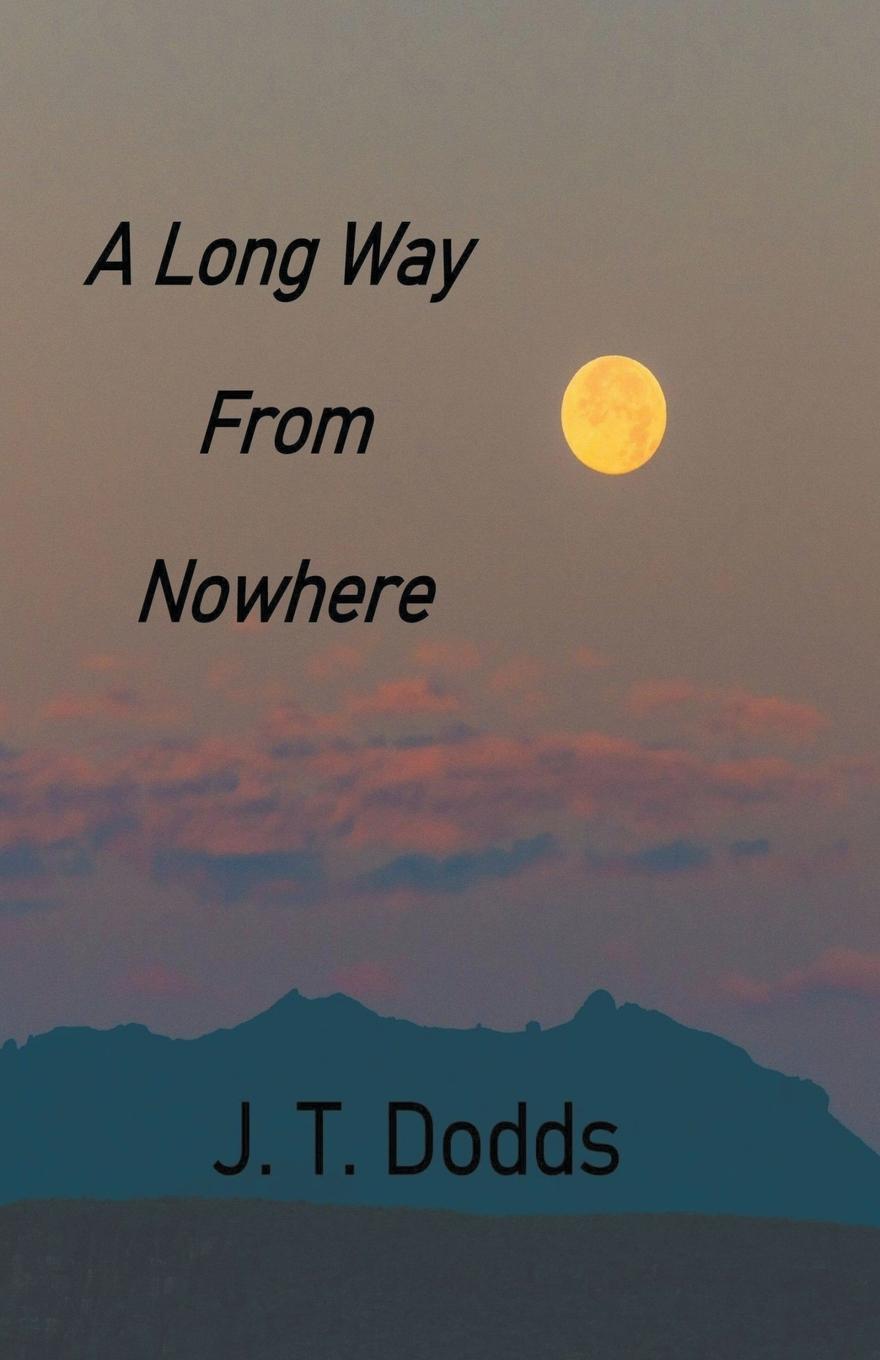 A Long Way From Nowhere