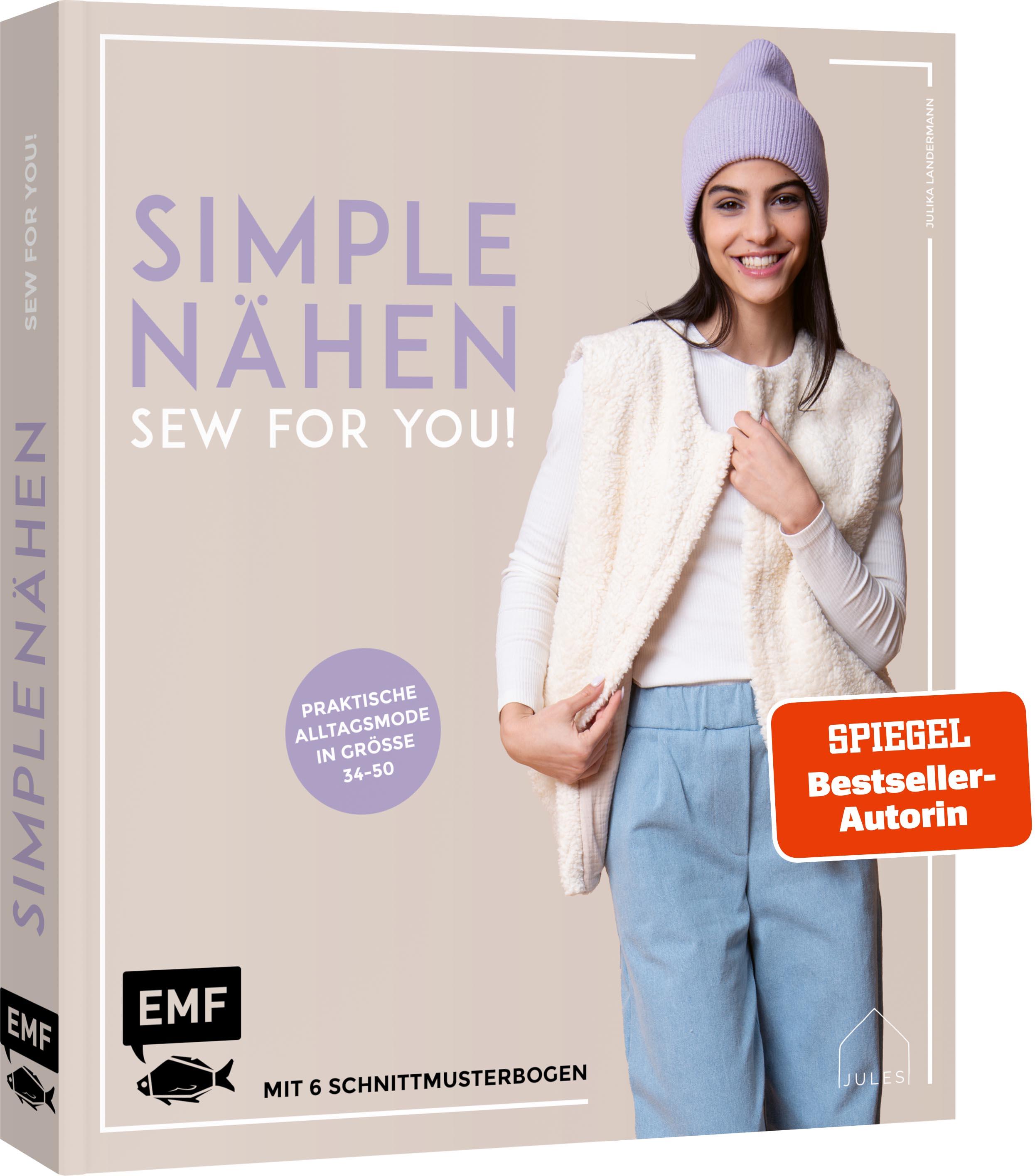 simple NÄHEN - Sew for you! Praktische Alltagsmode in Größe 34-50