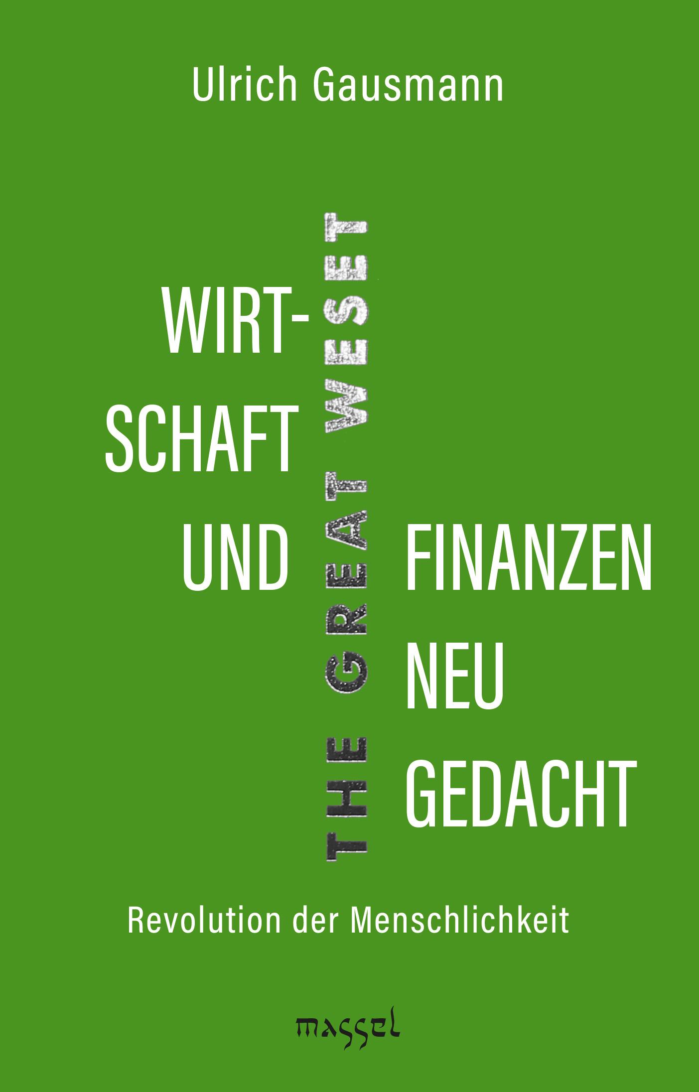 Wirtschaft und Finanzen neu gedacht