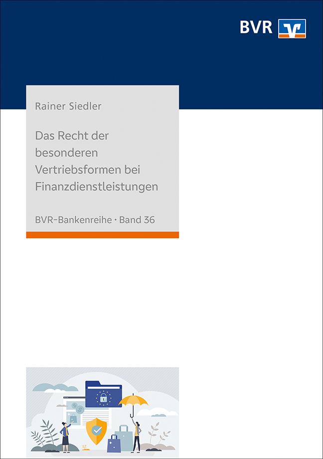 Das Recht der besonderen Vertriebsformen bei Finanzdienstleistungen