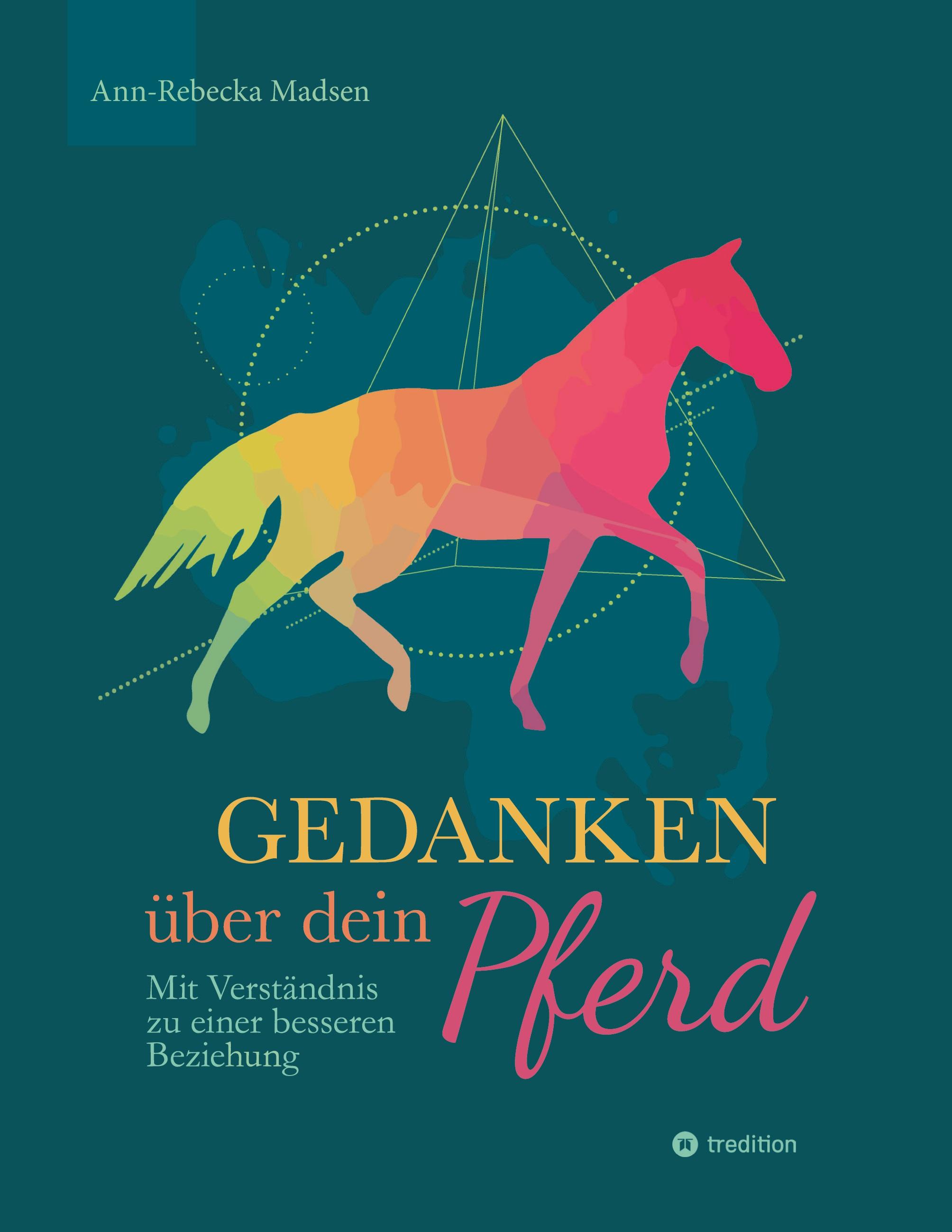 Gedanken über dein Pferd