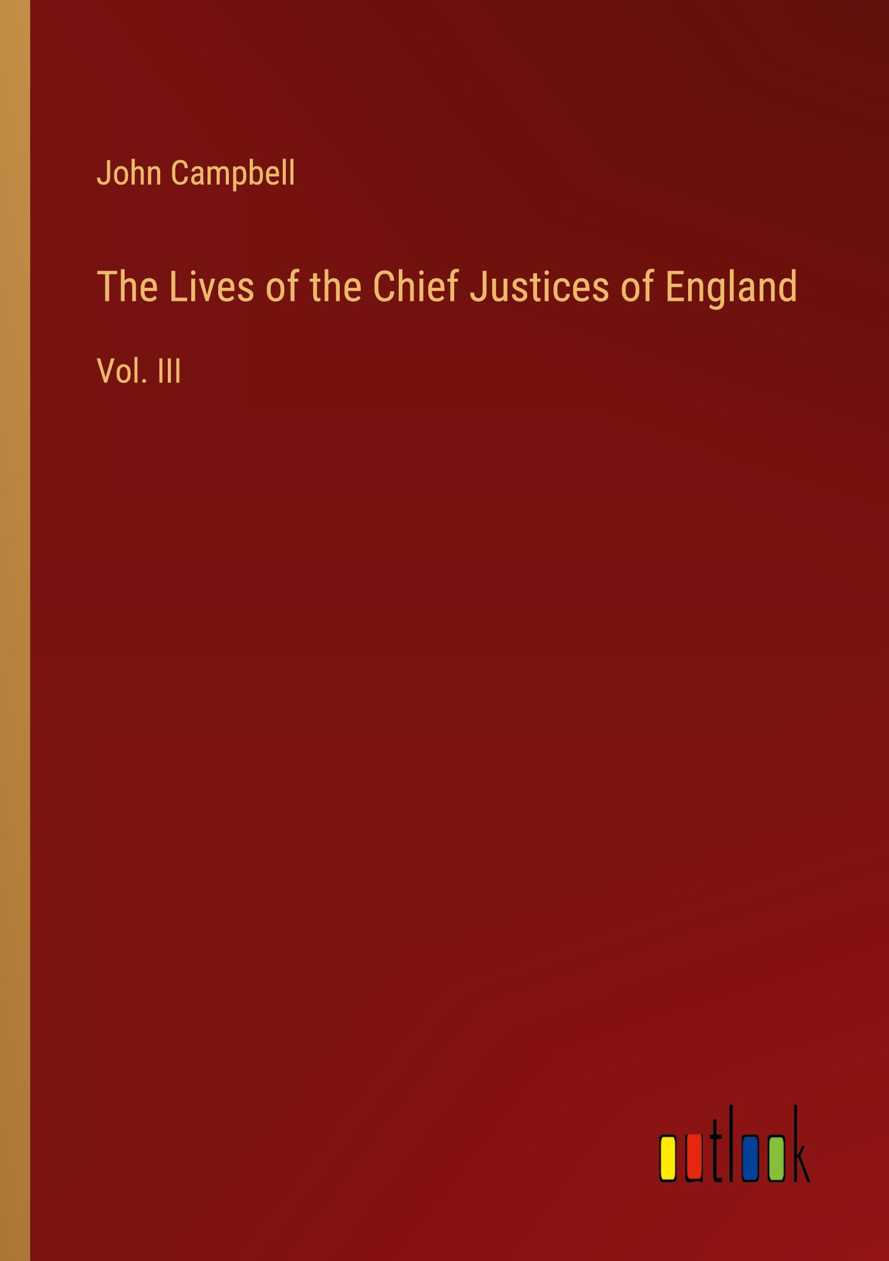 The Lives of the Chief Justices of England