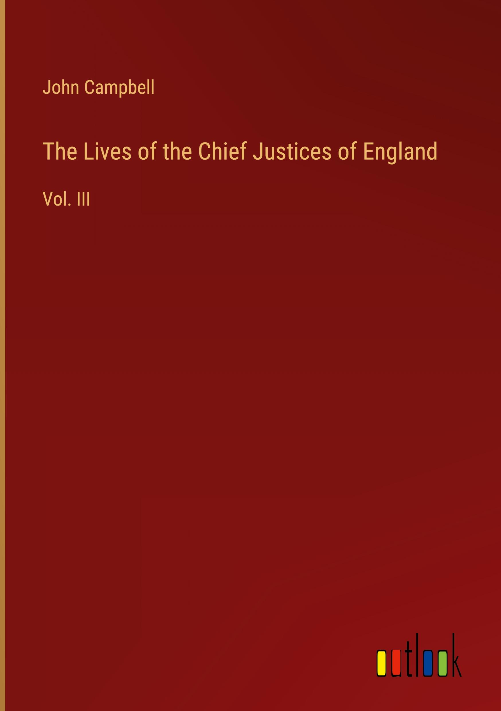 The Lives of the Chief Justices of England