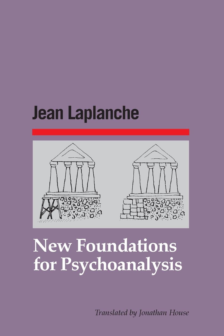 New Foundations for Psychoanalysis