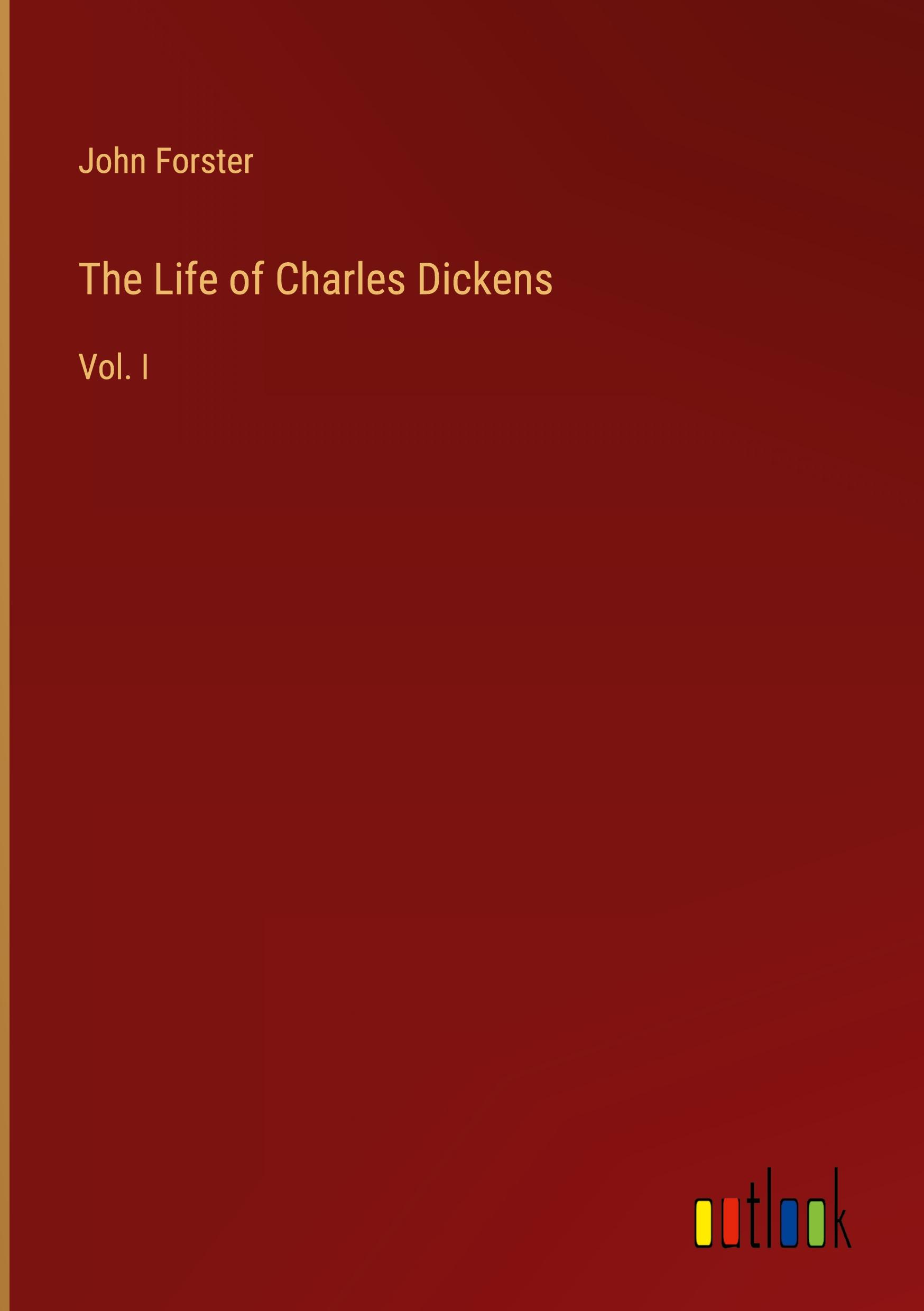 The Life of Charles Dickens