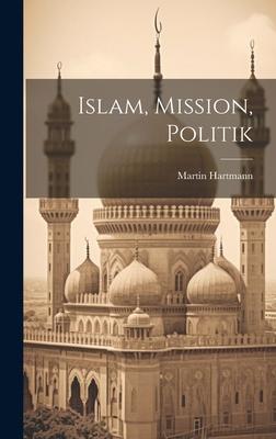 Islam, Mission, Politik