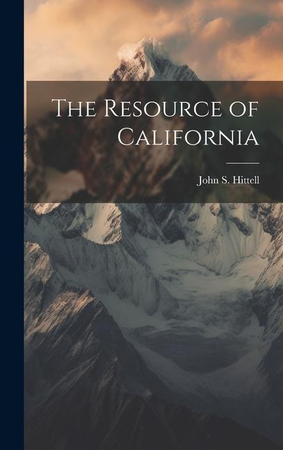 The Resource of California