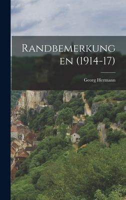 Randbemerkungen (1914-17)