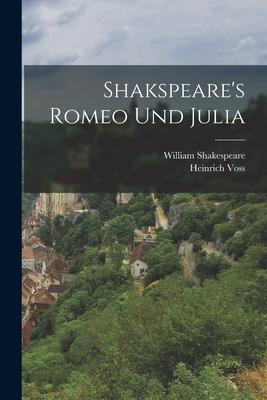 Shakspeare's Romeo und Julia