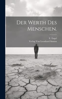 Der Werth Des Menschen.