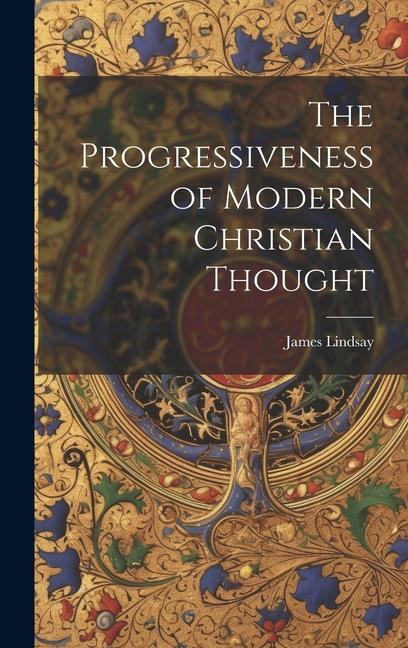 The Progressiveness of Modern Christian Thought