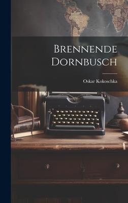 Brennende Dornbusch