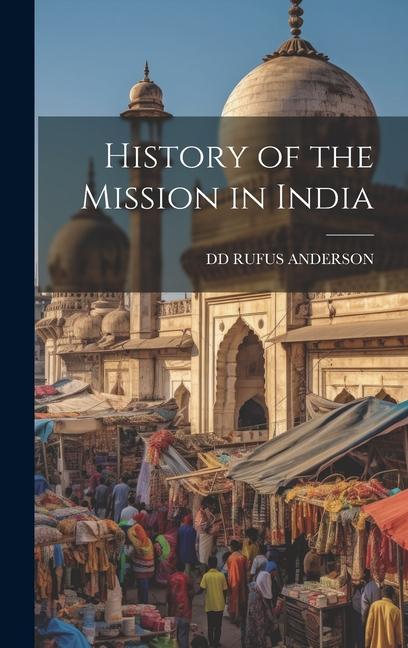 History of the Mission in India