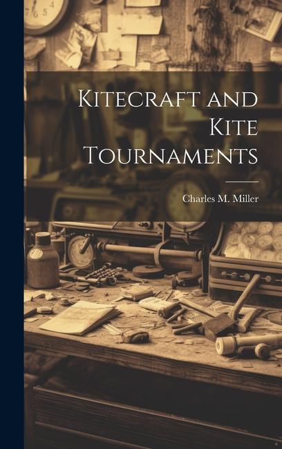 Kitecraft and Kite Tournaments