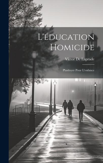 L'éducation Homicide