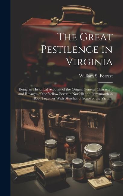 The Great Pestilence in Virginia