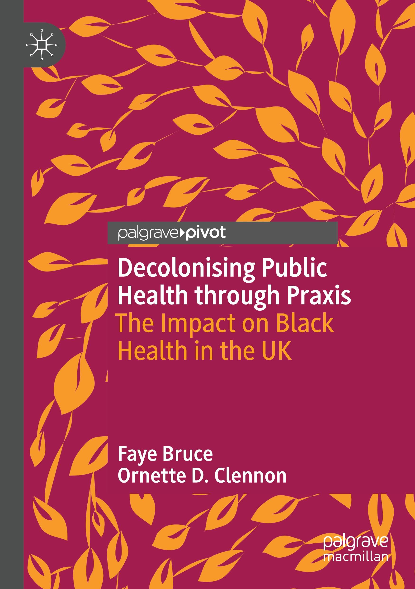 Decolonising Public Health through Praxis