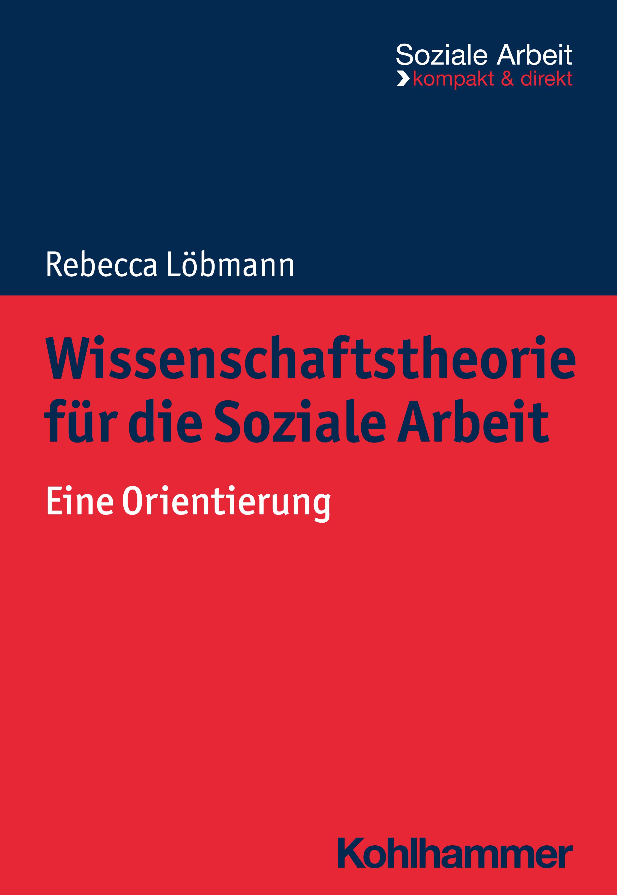 Wissenschaftstheorie für die Soziale Arbeit