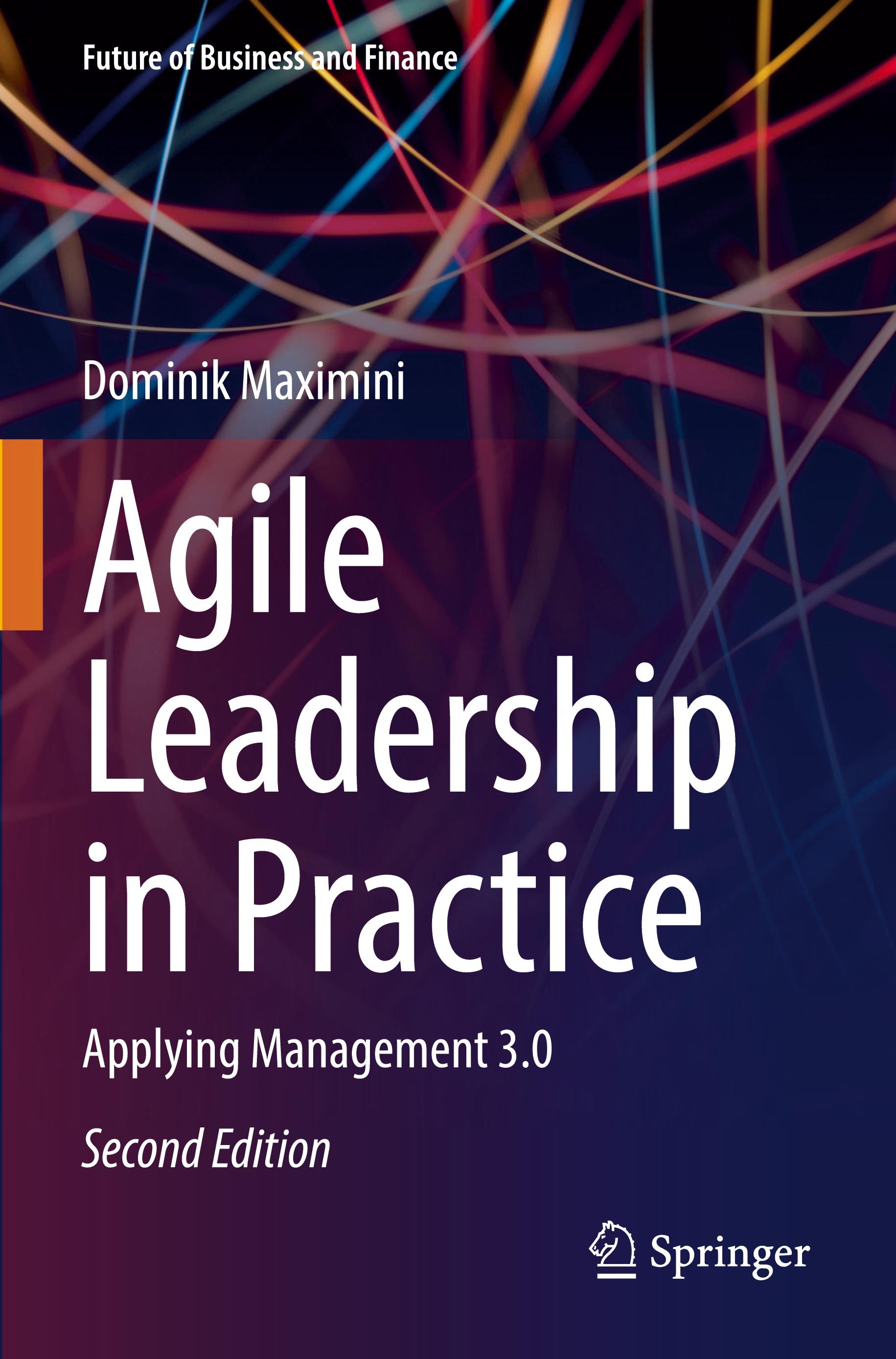 Agile Leadership in Practice