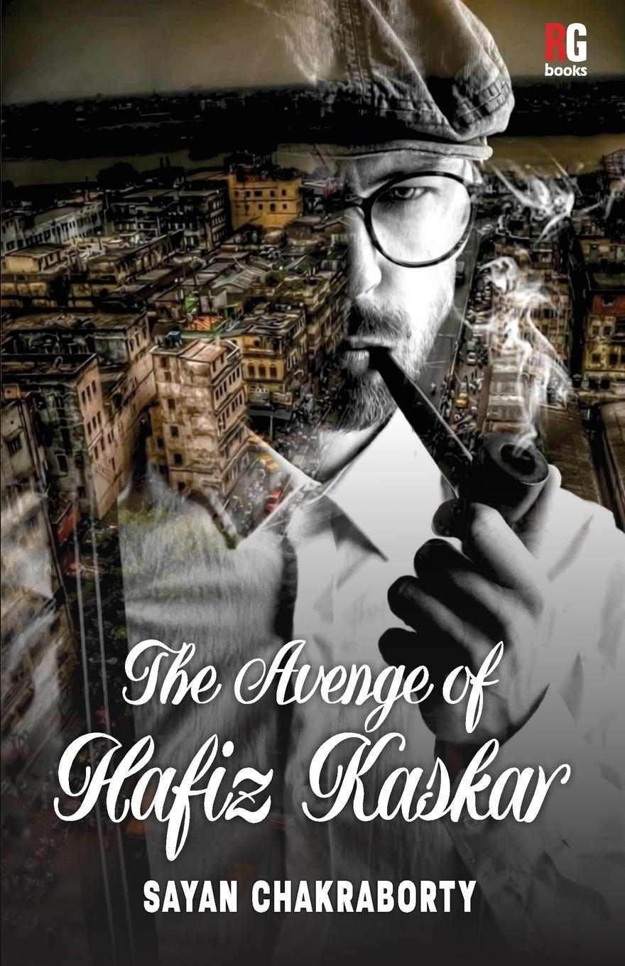 The Avenge of Hafiz Kaskar