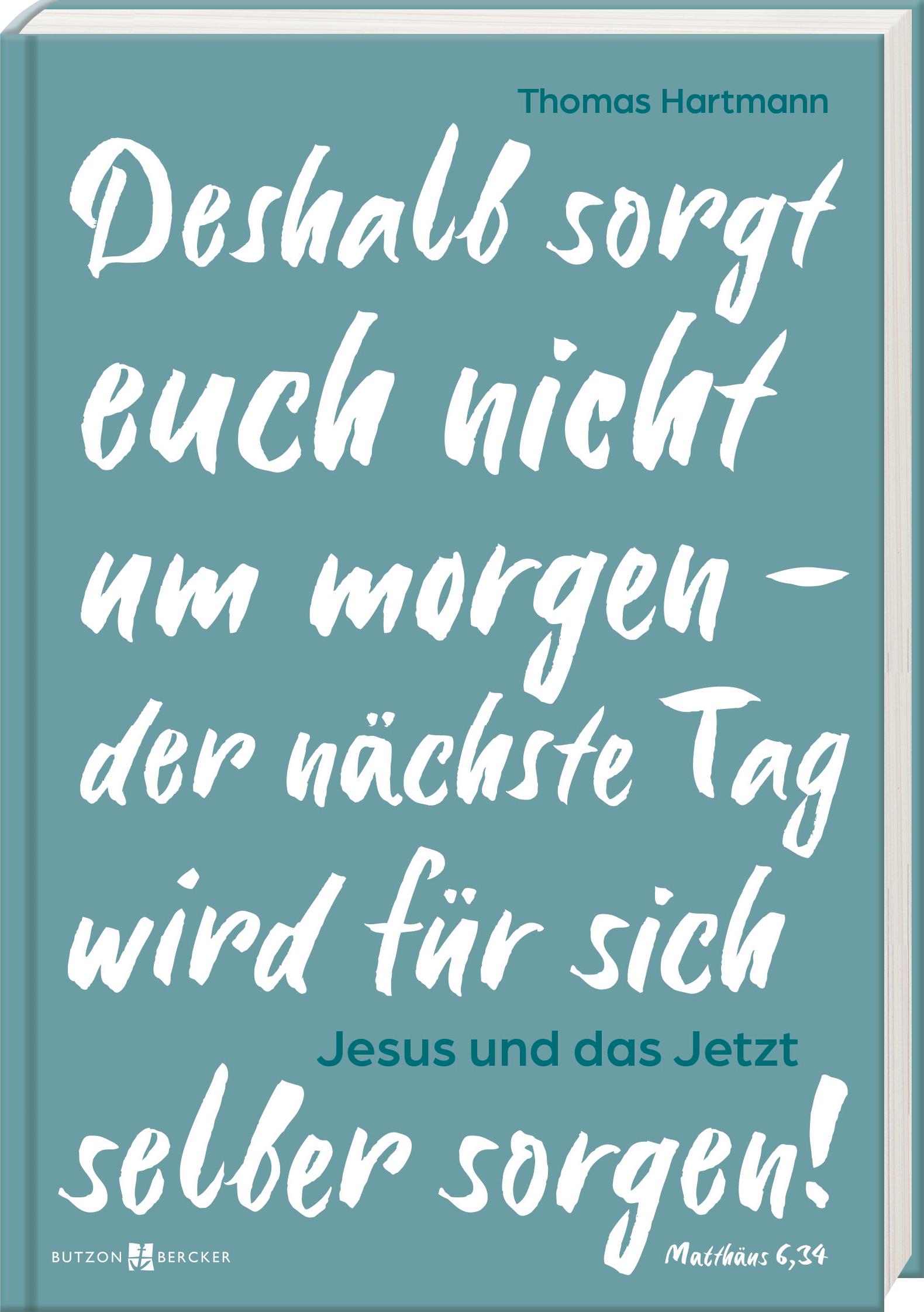 Jesus und das Jetzt