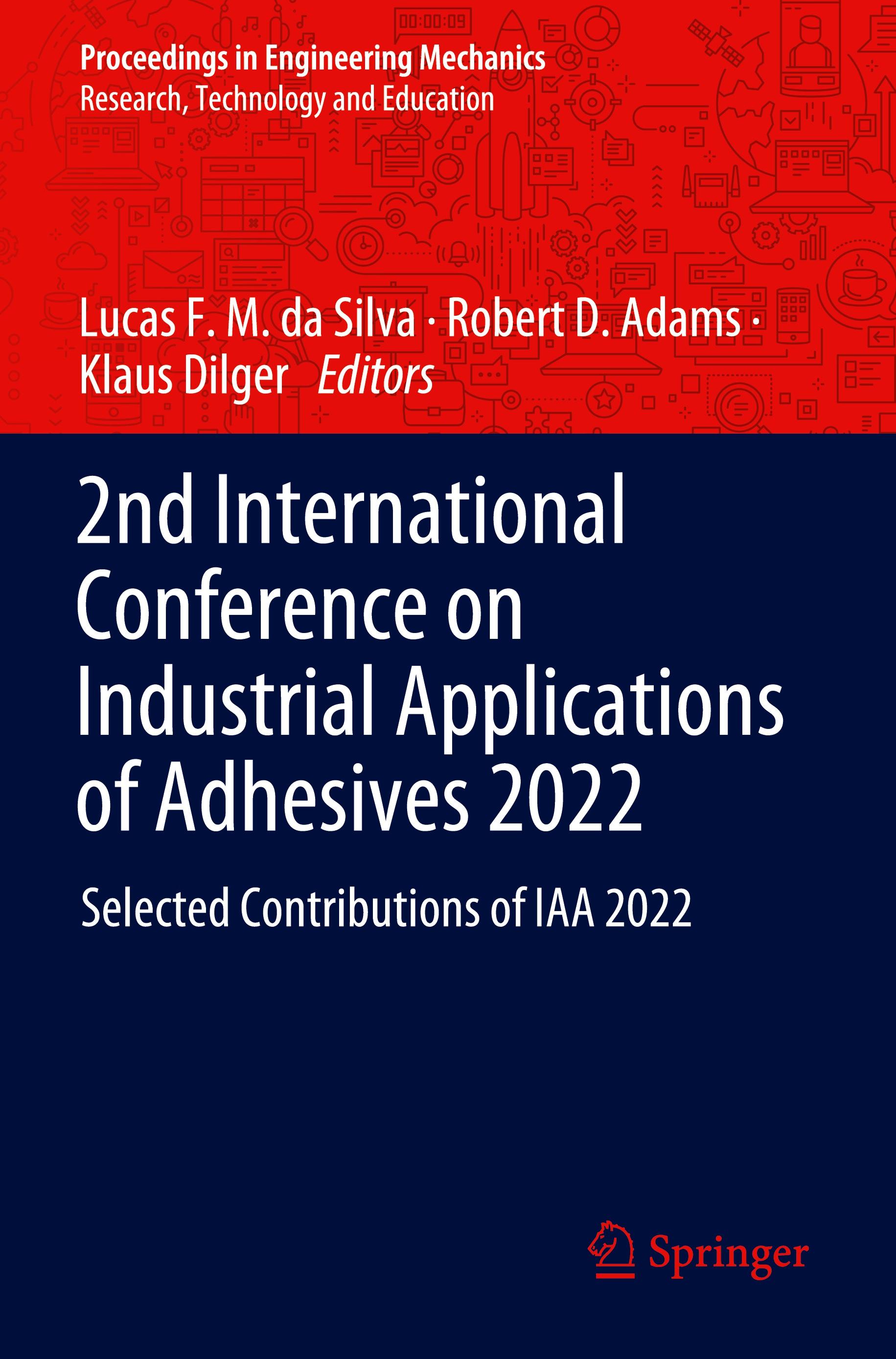 2nd International Conference on Industrial Applications of Adhesives 2022